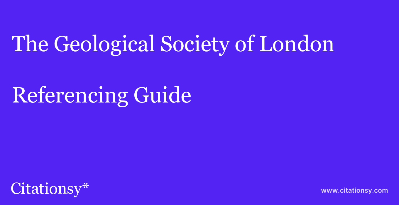 cite The Geological Society of London  — Referencing Guide